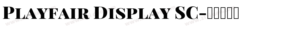 Playfair Display SC字体转换